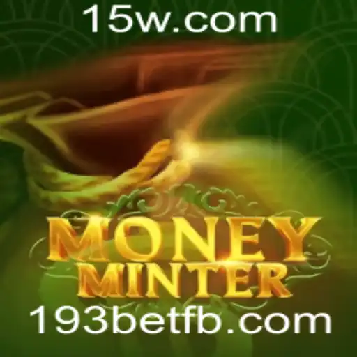 Tudo Sobre o Jogo MoneyMinter: Uma Nova Aventura com 193bet